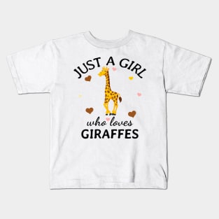 Just a Girl Who Loves giraffes Gift Kids T-Shirt